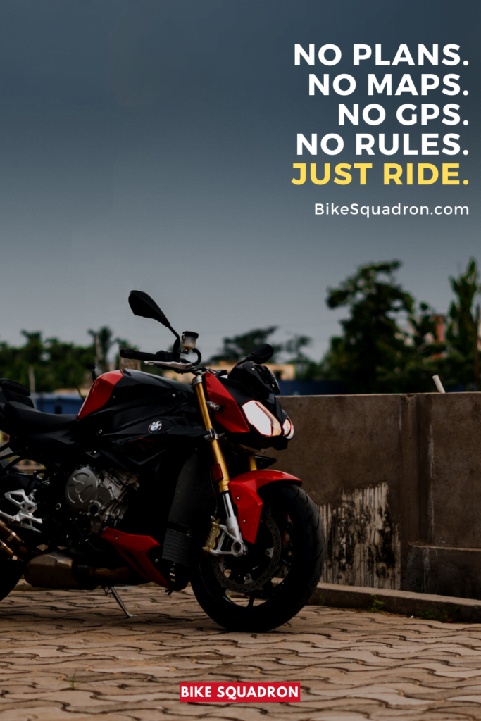 No plans. No maps. No GPS. No rules. Just ride