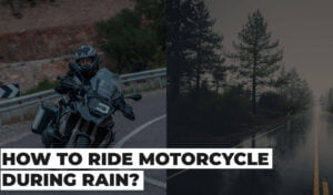 How To Ride Motorcycle In Rain