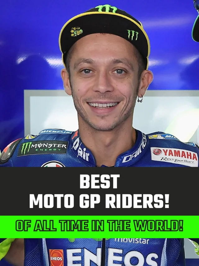 Best Moto GP Riders Of All Time ?