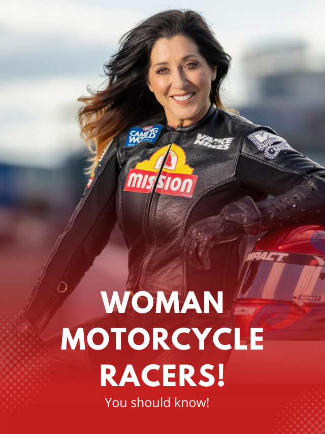 Top Woman Motorcycle Racers You Should Know About!